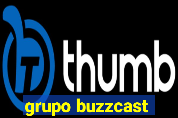 grupo buzzcast